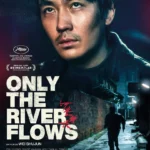 Only the river flows (VO)
